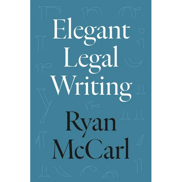 Elegant Legal Writing