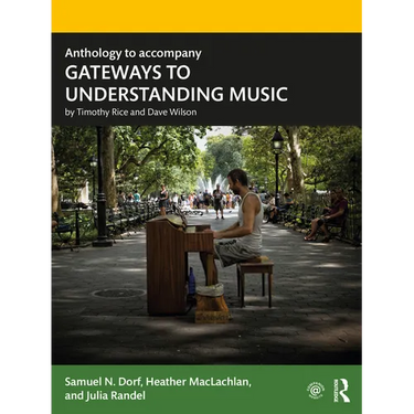 Anthology to accompany GATEWAYS TO UNDERSTANDING MUSIC