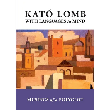 With Languages in Mind: Musings of a Polyglot