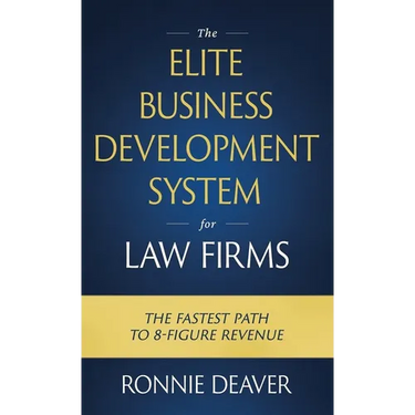 The Elite Business Development System for Law Firms