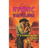 Atomic Wasteland!: A Dystopian Western Sci-Fi Romance