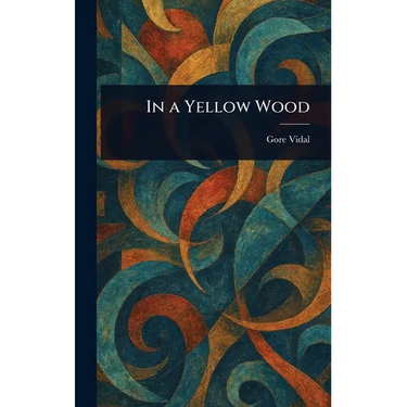 In a Yellow Wood