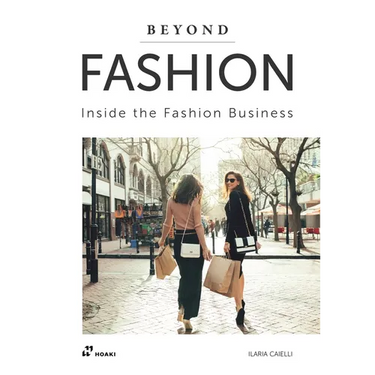 Beyond Fashion: Inside the Fashion Business