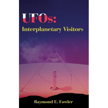 UFOs: Interplanetary Visitors: A UFO Investigator Reports on the Facts, Fables, and Fantasies of the Flying Saucer Conspiracy