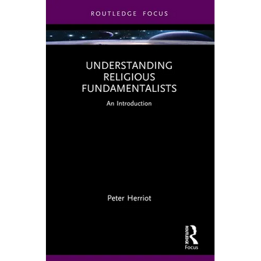 Understanding Religious Fundamentalists: An Introduction