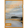 Reflective Meditation: Cultivating kindness and curiosity in the Buddha's company