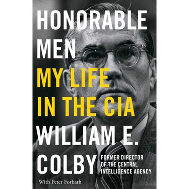 Honorable Men: My Life in the CIA