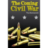 The Coming Civil War