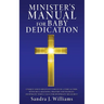Minister's Manual for Baby Dedication