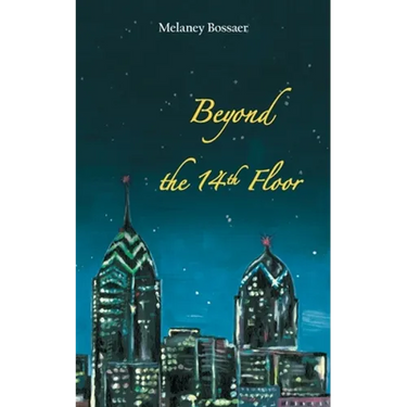 Beyond the 14th Floor