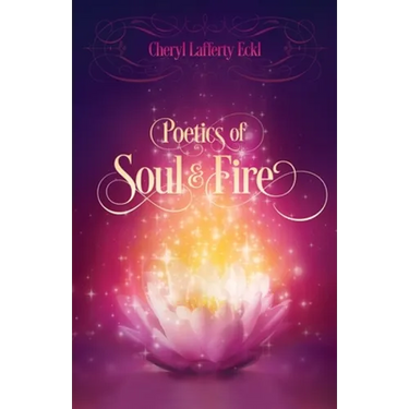 Poetics of Soul & Fire
