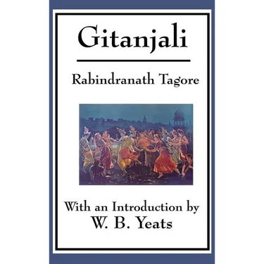 Gitanjali: Song Offerings: Devotional Poems from the Bengali Tradition