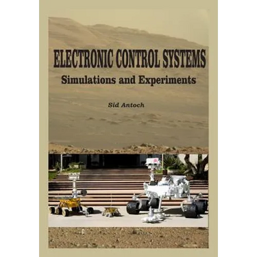 Electronic Control Systems: Simulations and Experiments