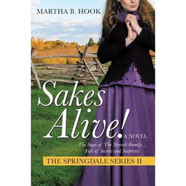 Sakes Alive! the Springdale Series II