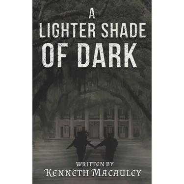 A Lighter Shade of Dark
