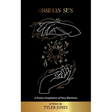 Obsidian Sun: A Poetry Compilation of Fiery Blackness: A Poetry Compilation of Fiery Blackness