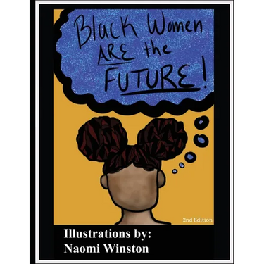 Black Women are the Future