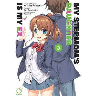 My Stepmom's Daughter Is My Ex Volume 3