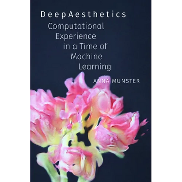 Deepaesthetics: Computational Experience in a Time of Machine Learning