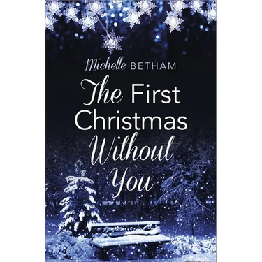 The First Christmas Without You