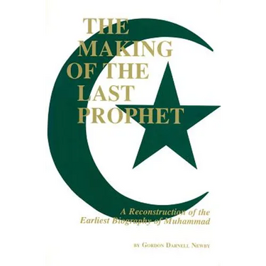 The Making of the Last Prophet