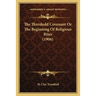 The Threshold Covenant Or The Beginning Of Religious Rites (1906)