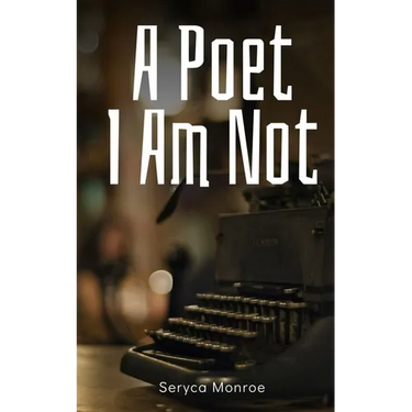 A Poet I Am Not