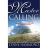 The Master Is Calling: Discovering the Wonders of Spirit-Led Prayer