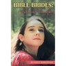 Bible Brides: Trials and Triumphs