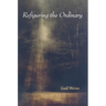 Refiguring the Ordinary