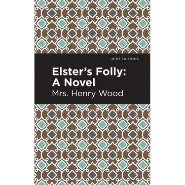 Elster's Folly