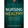 Nursing Wealthy