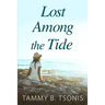 Lost Among the Tide