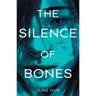The Silence of Bones