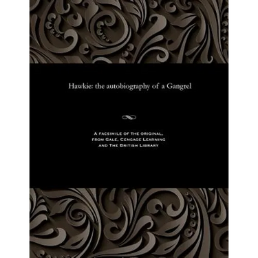 Hawkie: The Autobiography of a Gangrel