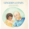 Gingerina & Papa