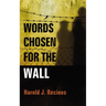 Words Chosen for the Wall