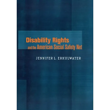 Disability Rights and the American Social Safety Net