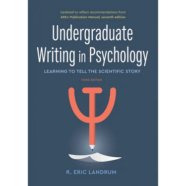 Undergraduate Writing in Psychology: Learning to Tell the Scientific Story