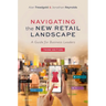 Navigating the New Retail Landscape: A Guide for Business Leaders