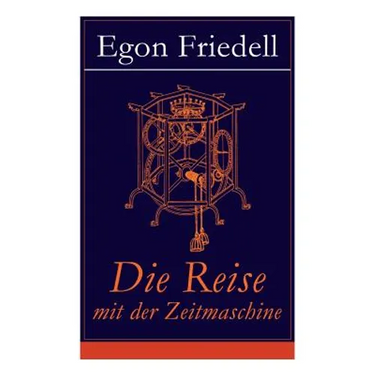 Die Reise mit der Zeitmaschine: Science-Fiction-Roman (Die Rückkehr der Zeitmaschine)