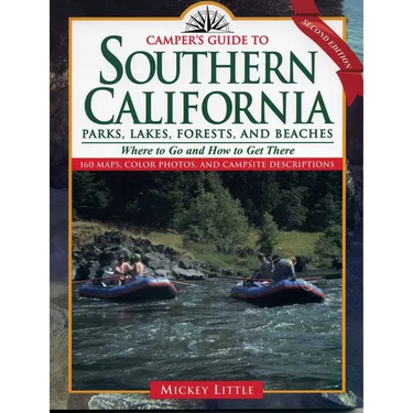 Camper's Guide to Southern California: Parks, Lakes, Forest, and Beaches