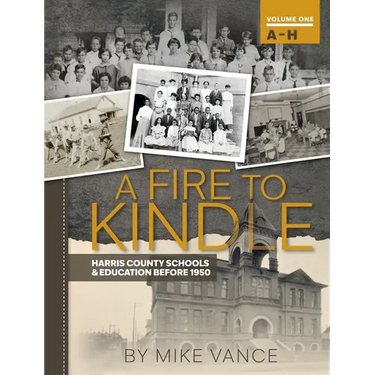 A Fire to Kindle a - H: Harris County School & Education Before 1950