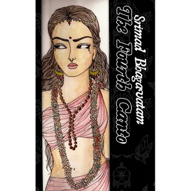 The Fourth Canto: Srimad Bhagavatam