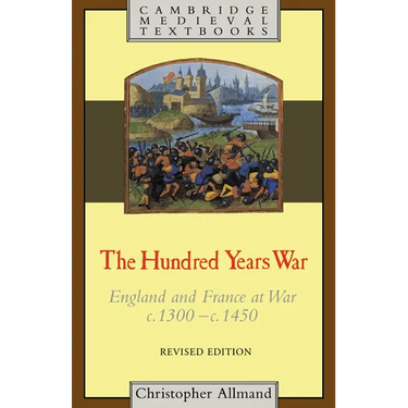 The Hundred Years War: Revised Edition