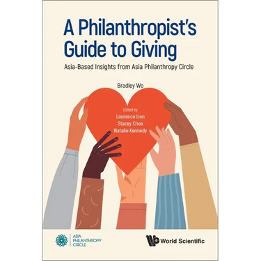 A Philanthropist's Guide to Giving
