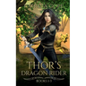 Thor's Dragon Rider: Collection: Books 1 - 3