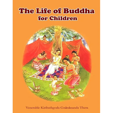 The Life of Buddha for Children