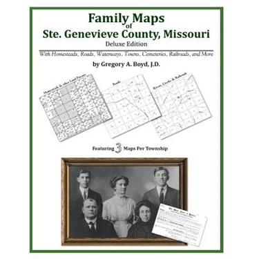 Family Maps of Ste. Genevieve County, Missouri
