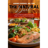 The Natural Diet: A Science-Based Guide to Sustainable Weight Loss Through Home-Cooked Meals